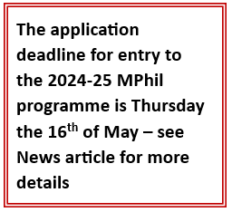 Application deadline for 2024-25 MPhil cohort is 16th May 2024