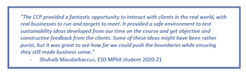 Quote regarding the CCP by Shuhaib Maudarbaccus, ESD MPhil student 2020-21